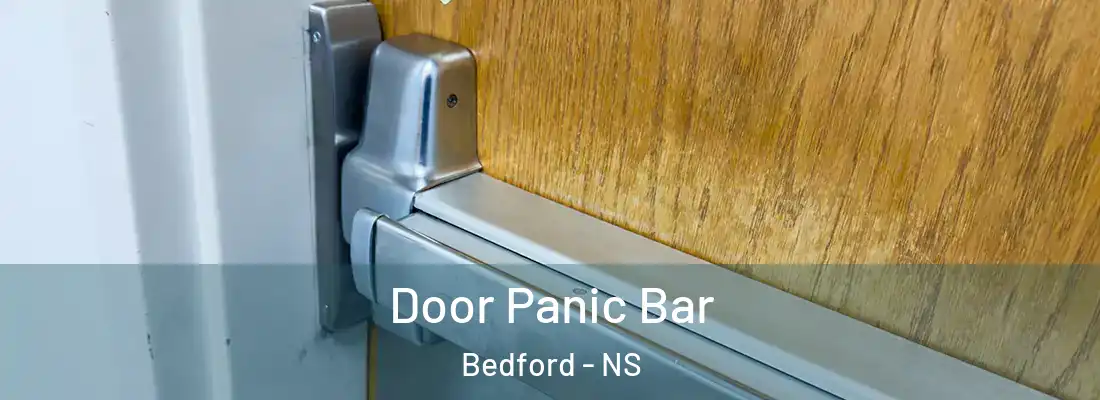  Door Panic Bar Bedford - NS