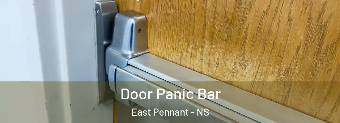  Door Panic Bar East Pennant - NS