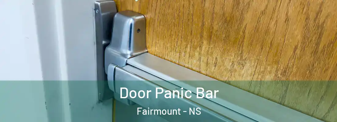 Door Panic Bar Fairmount - NS
