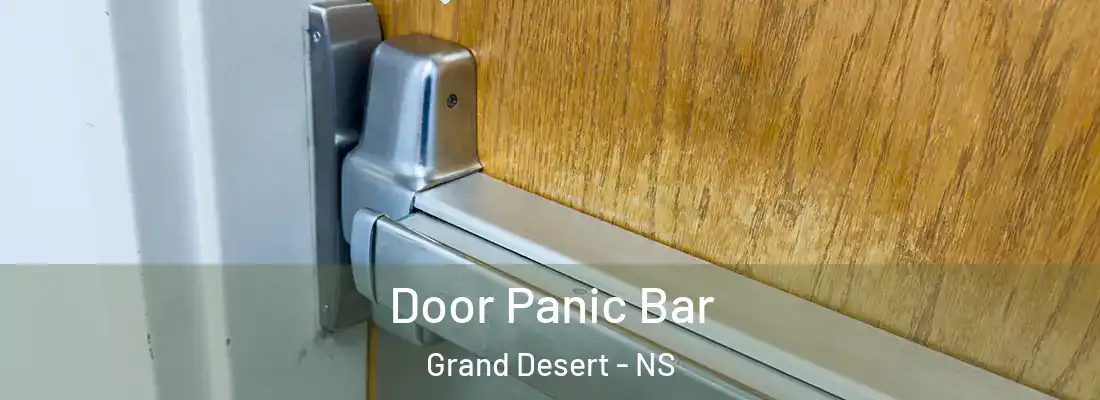 Door Panic Bar Grand Desert - NS