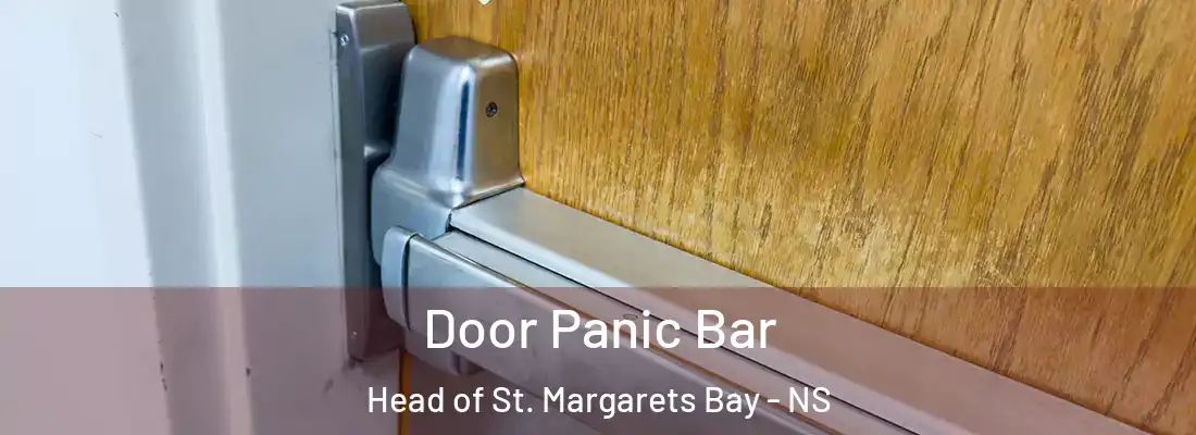 Door Panic Bar Head of St. Margarets Bay - NS