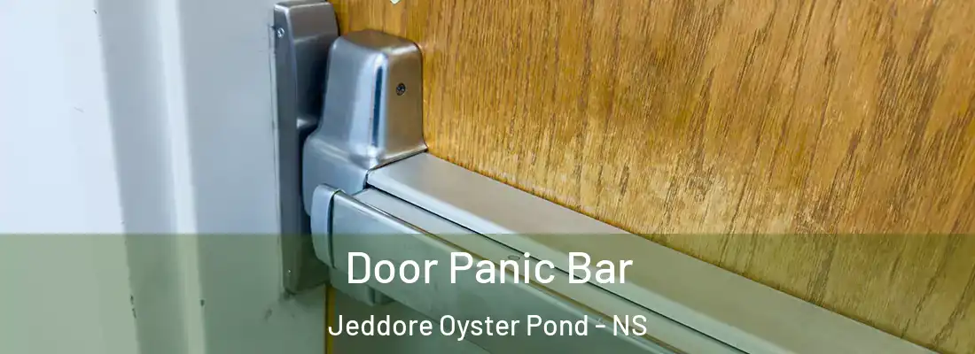 Door Panic Bar Jeddore Oyster Pond - NS