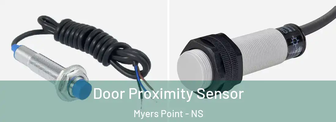 Door Proximity Sensor Myers Point - NS