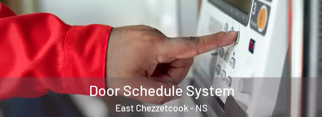  Door Schedule System East Chezzetcook - NS