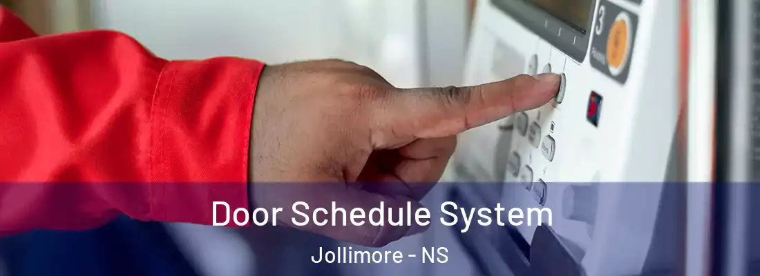  Door Schedule System Jollimore - NS