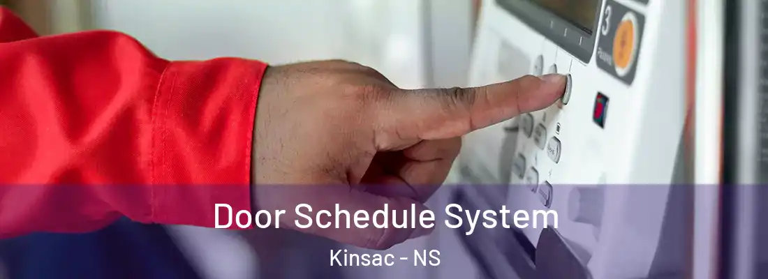 Door Schedule System Kinsac - NS