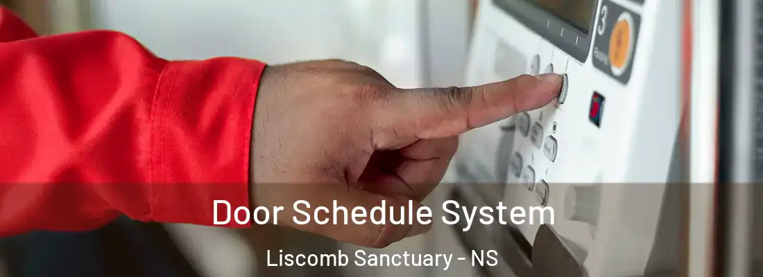 Door Schedule System Liscomb Sanctuary - NS