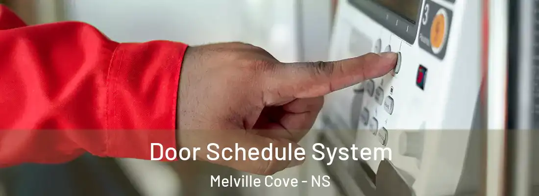 Door Schedule System Melville Cove - NS