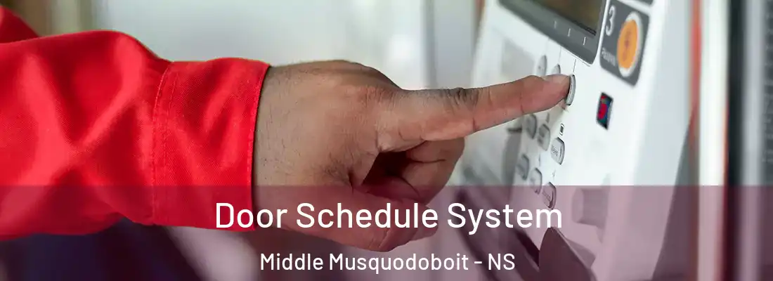 Door Schedule System Middle Musquodoboit - NS