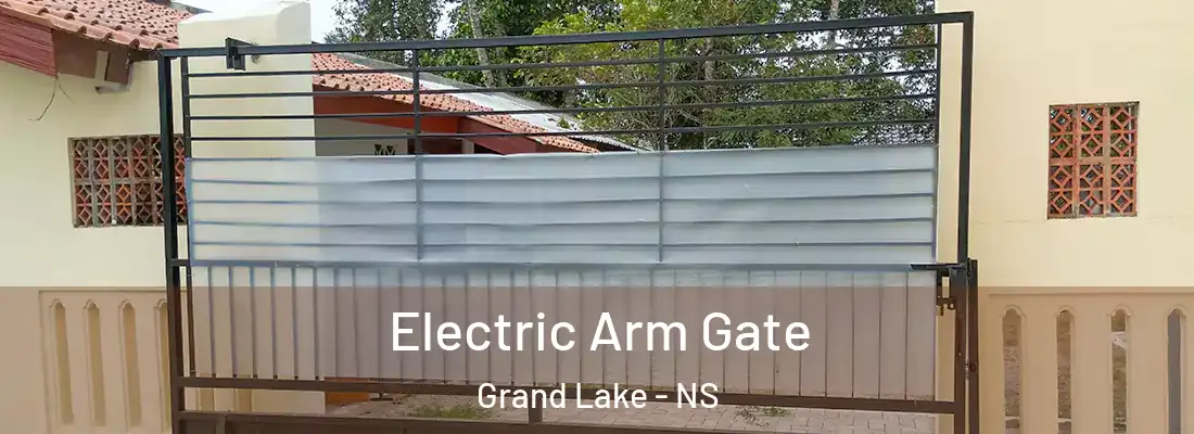  Electric Arm Gate Grand Lake - NS