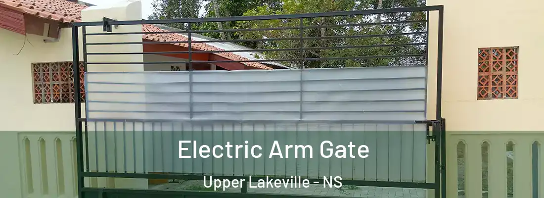  Electric Arm Gate Upper Lakeville - NS