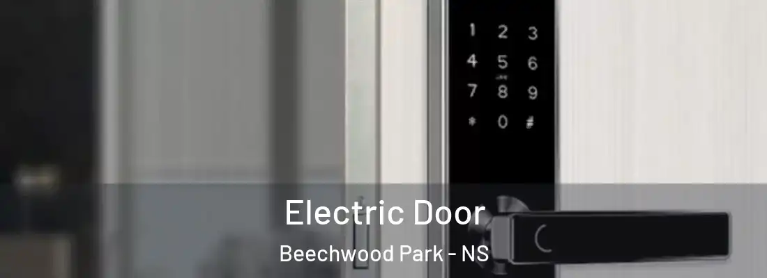 Electric Door Beechwood Park - NS