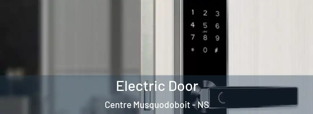 Electric Door Centre Musquodoboit - NS