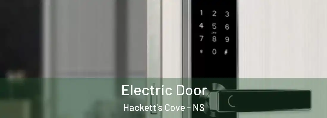 Electric Door Hackett's Cove - NS