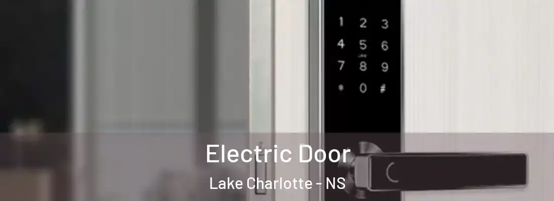 Electric Door Lake Charlotte - NS