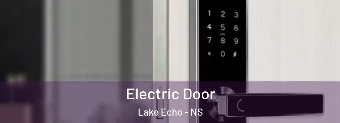  Electric Door Lake Echo - NS