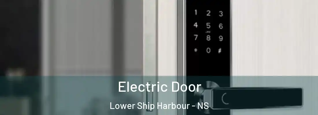 Electric Door Lower Ship Harbour - NS
