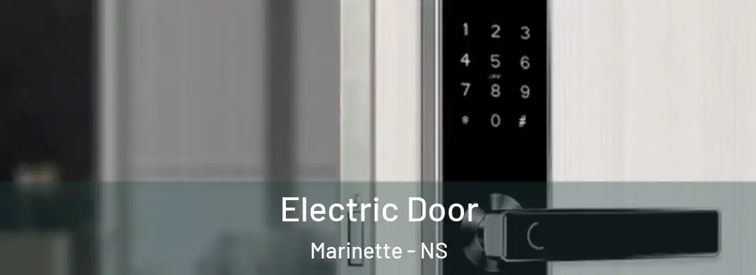 Electric Door Marinette - NS