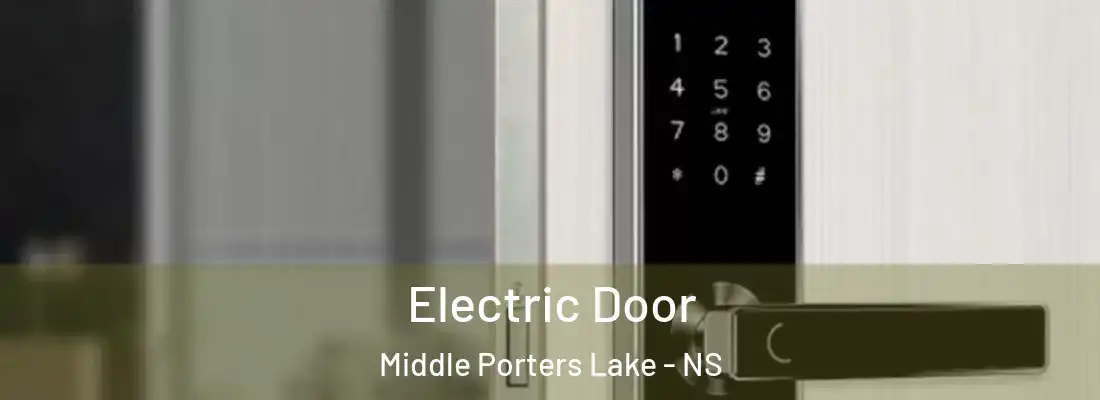 Electric Door Middle Porters Lake - NS