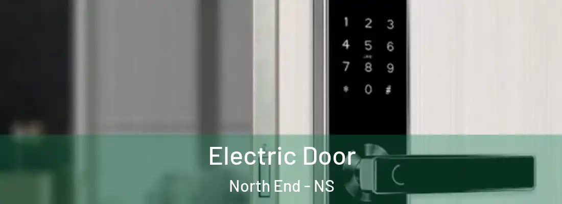 Electric Door North End - NS