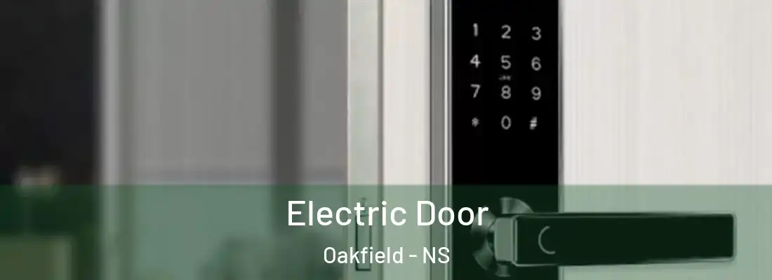 Electric Door Oakfield - NS