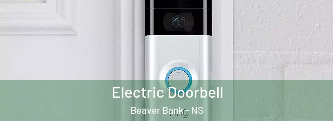 Electric Doorbell Beaver Bank - NS