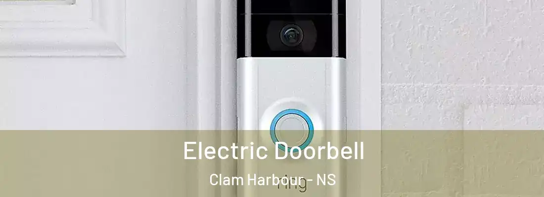 Electric Doorbell Clam Harbour - NS