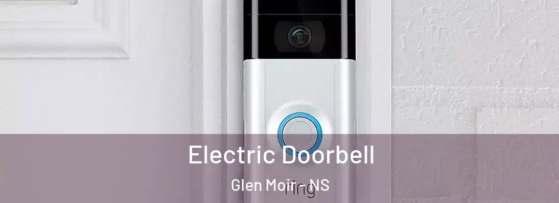 Electric Doorbell Glen Moir - NS