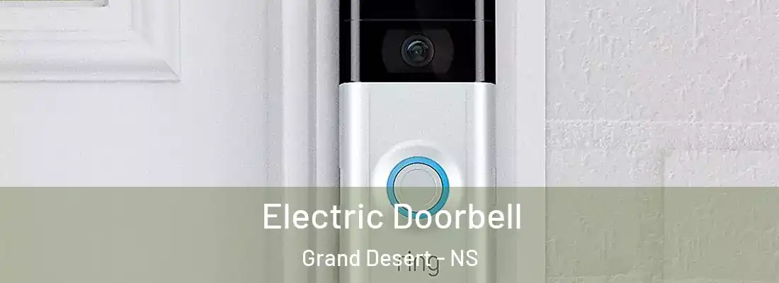 Electric Doorbell Grand Desert - NS