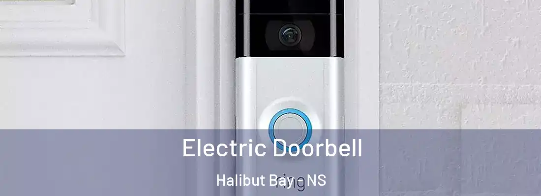 Electric Doorbell Halibut Bay - NS