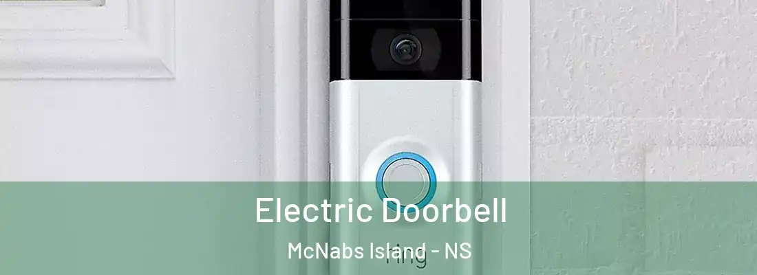 Electric Doorbell McNabs Island - NS