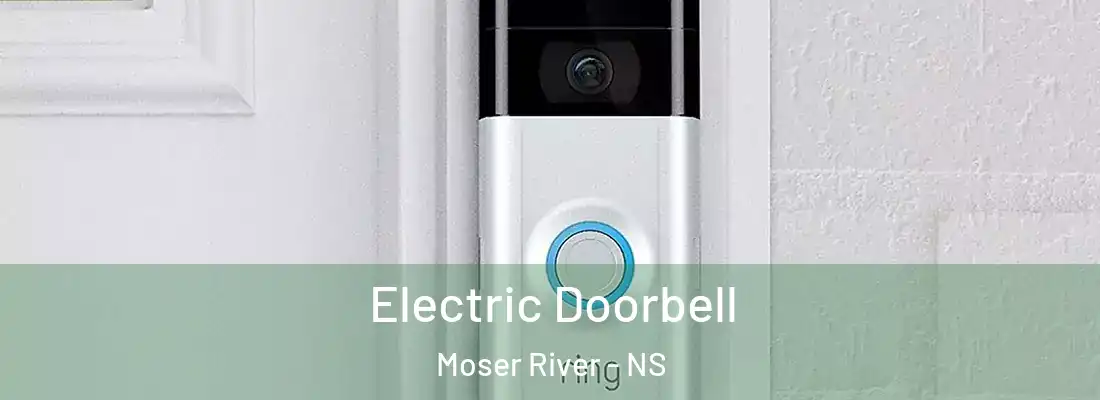 Electric Doorbell Moser River - NS