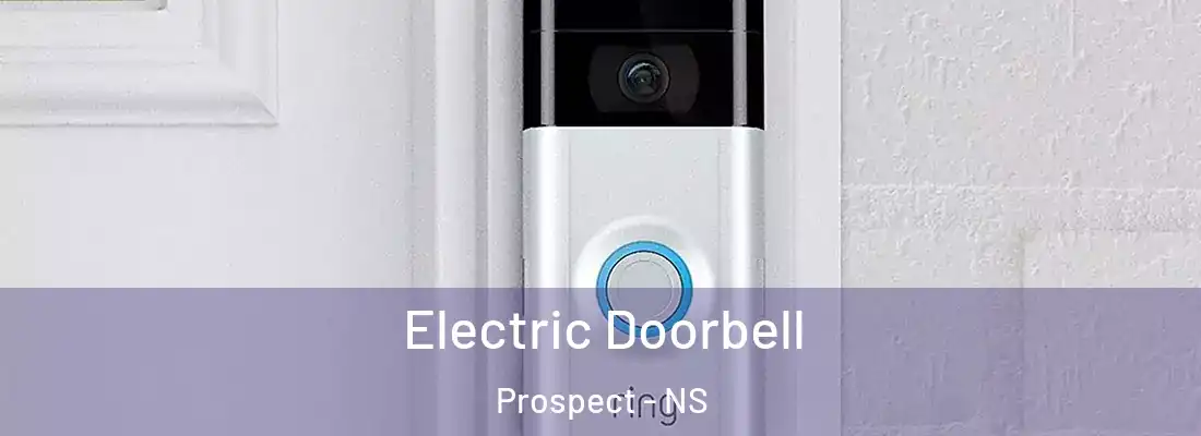 Electric Doorbell Prospect - NS