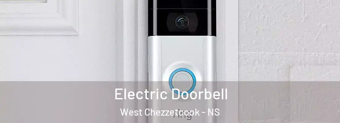  Electric Doorbell West Chezzetcook - NS