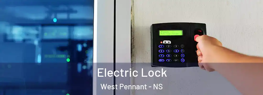 Electric Lock West Pennant - NS