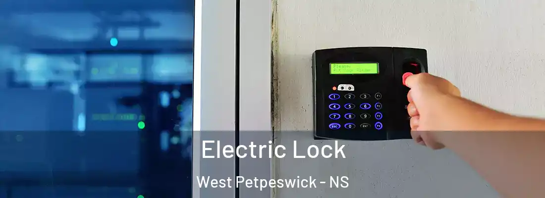Electric Lock West Petpeswick - NS