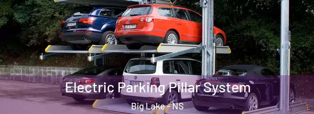 Electric Parking Pillar System Big Lake - NS