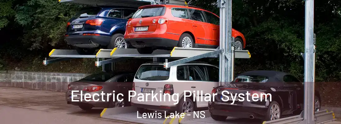 Electric Parking Pillar System Lewis Lake - NS