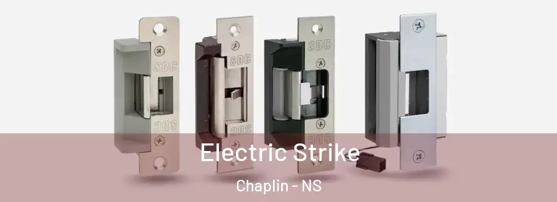 Electric Strike Chaplin - NS