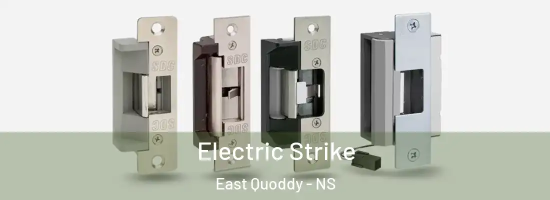  Electric Strike East Quoddy - NS