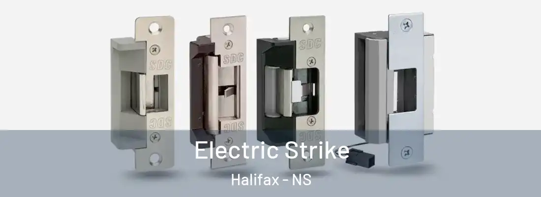  Electric Strike Halifax - NS