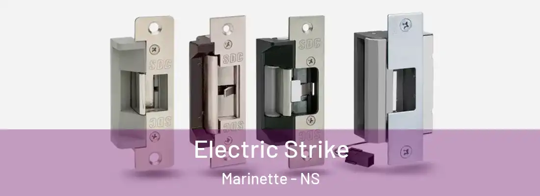 Electric Strike Marinette - NS