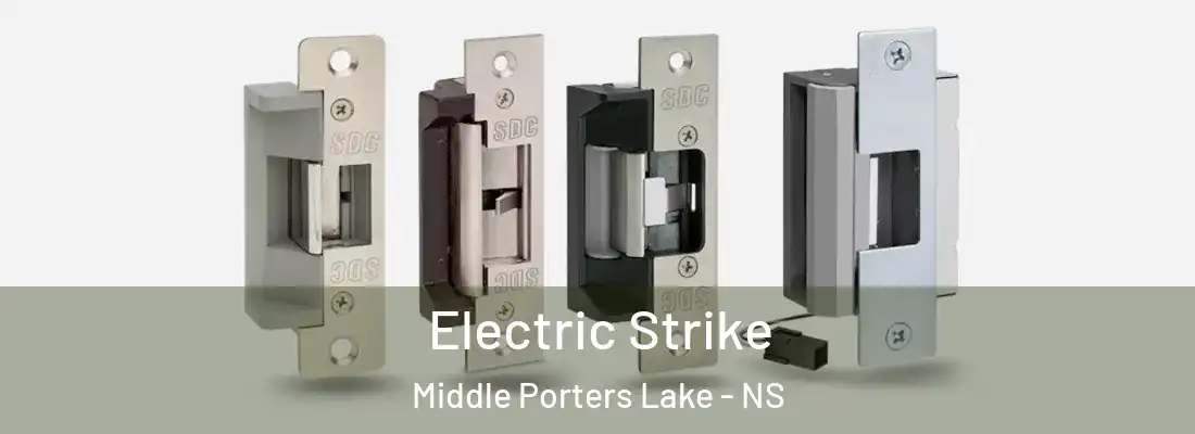  Electric Strike Middle Porters Lake - NS