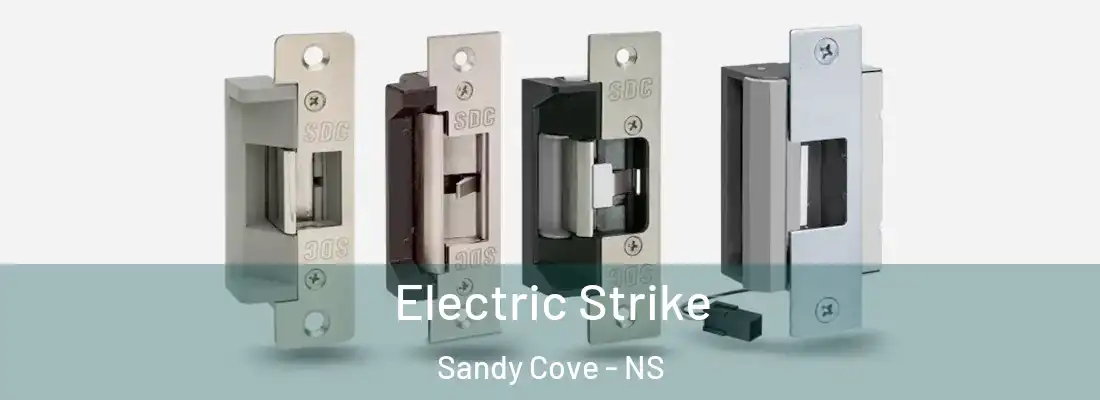 Electric Strike Sandy Cove - NS