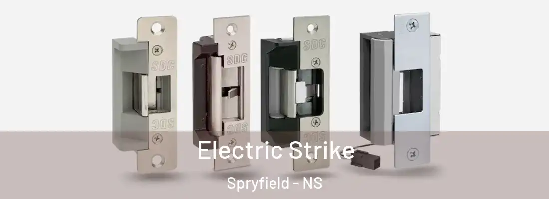 Electric Strike Spryfield - NS