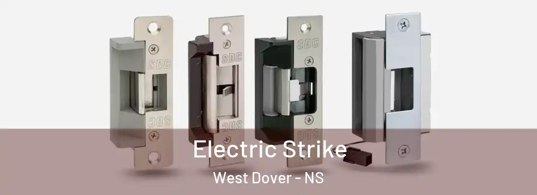 Electric Strike West Dover - NS
