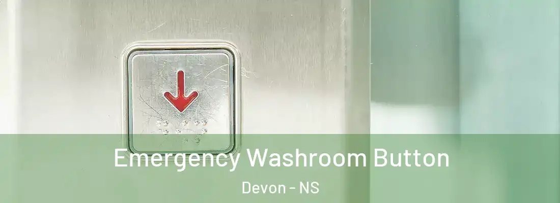 Emergency Washroom Button Devon - NS