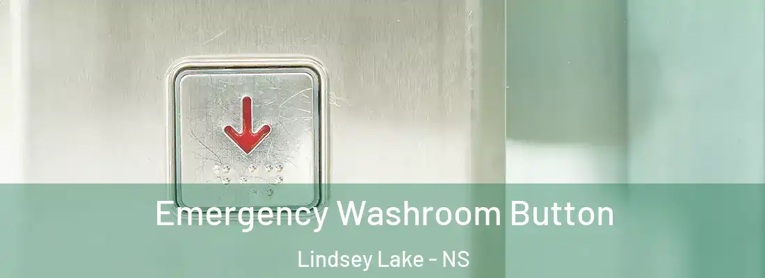 Emergency Washroom Button Lindsey Lake - NS