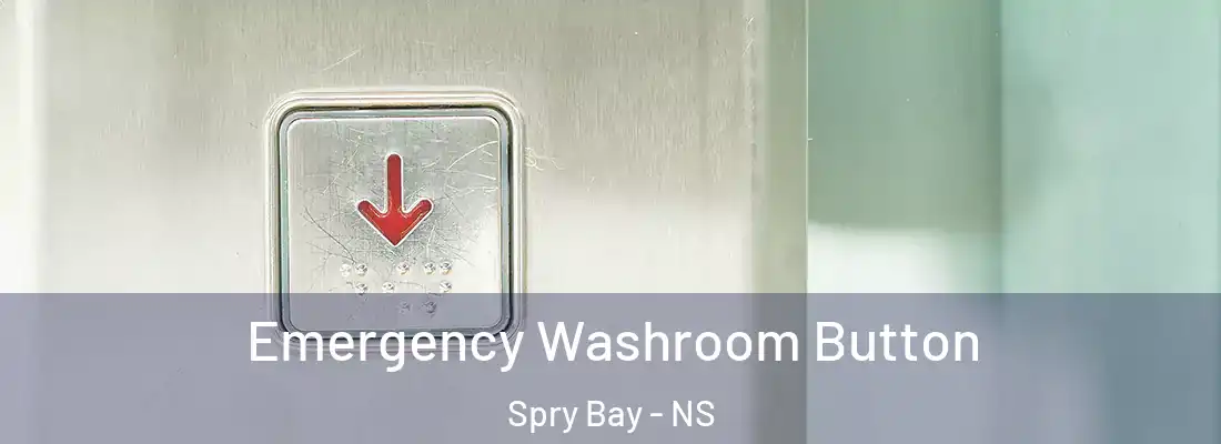 Emergency Washroom Button Spry Bay - NS