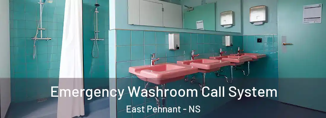  Emergency Washroom Call System East Pennant - NS